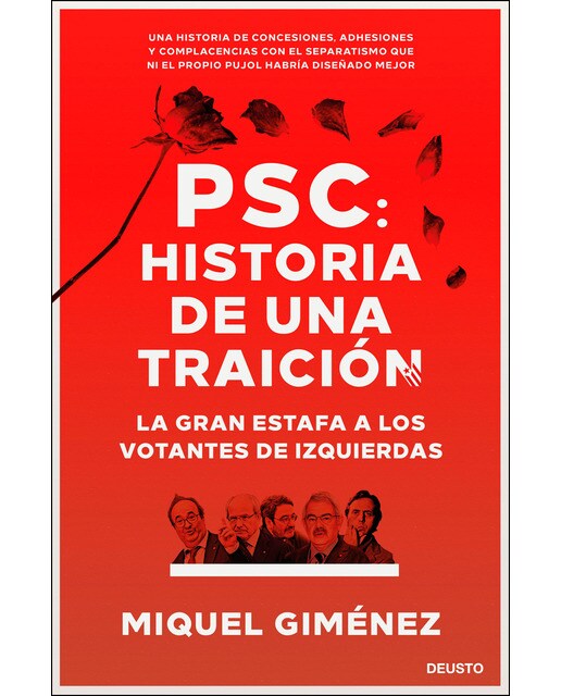 PSC: Historia de una traición: La gran estafa a los votantes de izquierdas (Capa mole com abas) 1