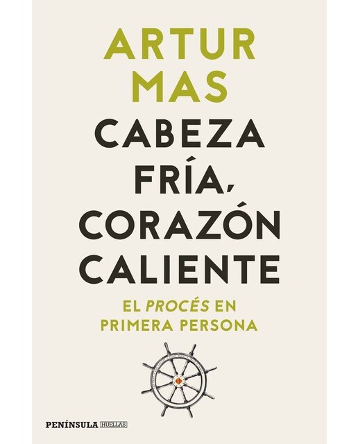 Cabeza fría, corazón caliente: El procés en primera persona(Tapa dura) 1