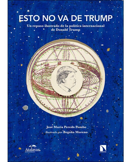 Esto no va de trump: Un repaso ilustrado de la política internacional de donald trump(Tapa blanda) 1
