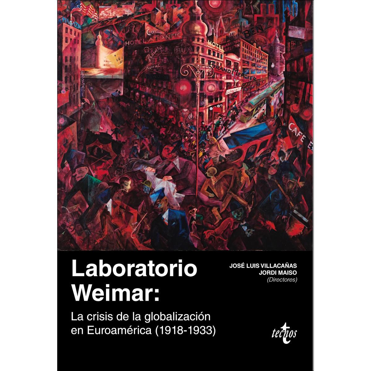 Laboratorio Weimar: La crisis de la globalización en Euroamérica (1918-1933) (Capa mole com abas) 1