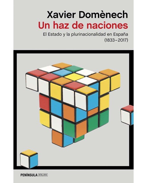 Un haz de naciones: El Estado y la plurinacionalidad en España (1830-2017) (Capa mole com abas) 1