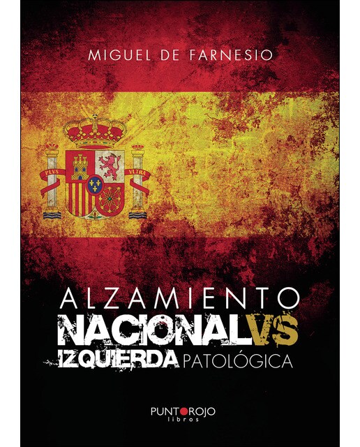 Alzamiento nacional vs izquierda patológica(Tapa blanda) 1