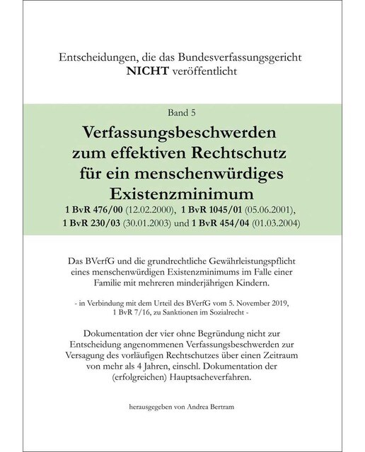Verfassungsbeschwerde zum effektiven rechtschutz für ein menschenwürdiges existenzminimum: Das bverfg und die grundrechtliche gewährleistungspfl 1