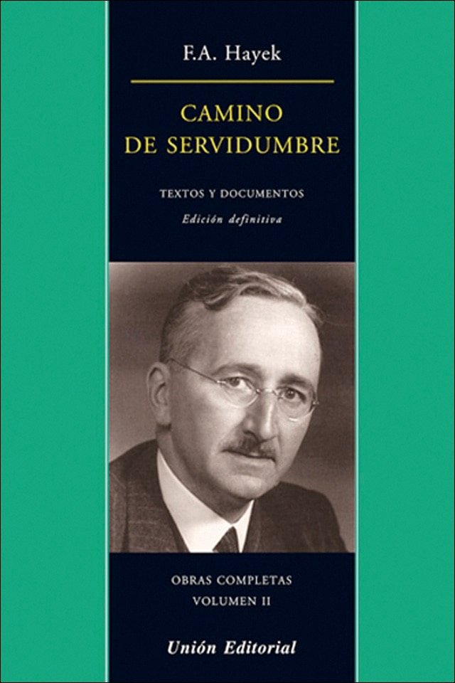CAMINO DE SERVIDUMBRE: Textos y documentos. Edición definitiva (Capa mole) 1