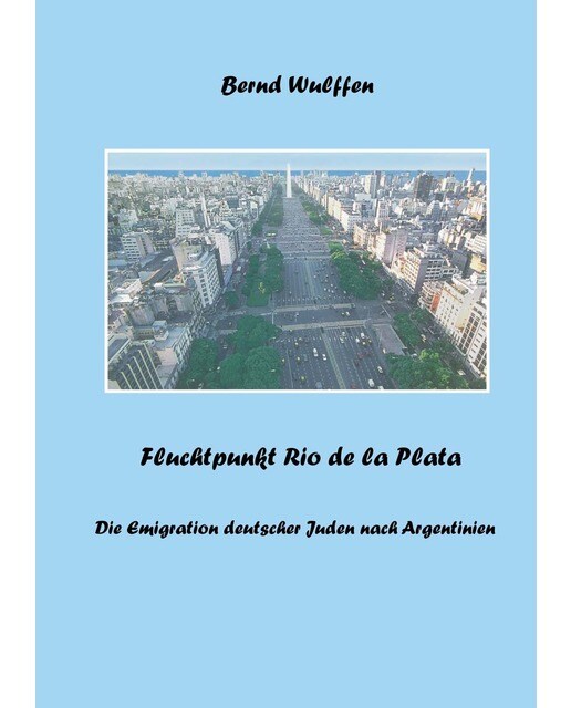 Fluchtpunkt Rio de la Plata 1