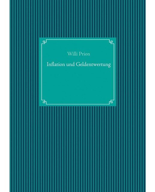 Inflation und Geldentwertung 1