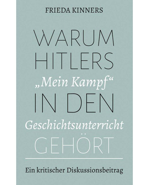 Warum Hitlers "Mein Kampf" in den Geschichtsun 1
