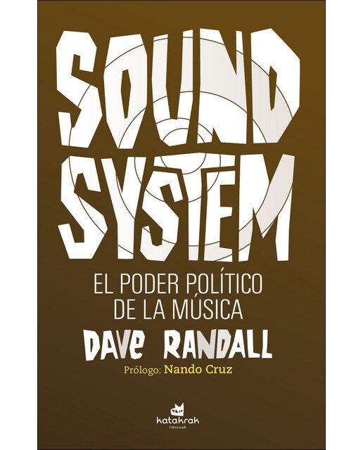 Sound System. El poder político de la música (Capa mole com abas) 1