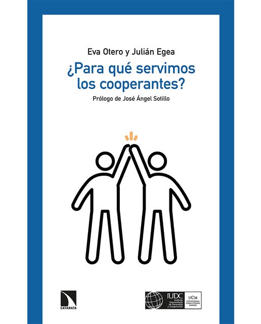 Imagen 0 de ¿para qué servimos los cooperantes? (Tapa blanda)