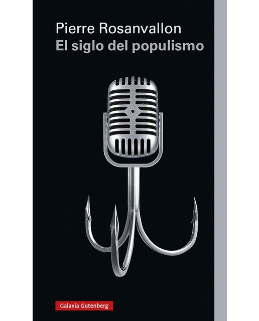 El siglo del populismo: Historia, teoría, crítica(Tapa blanda) 1