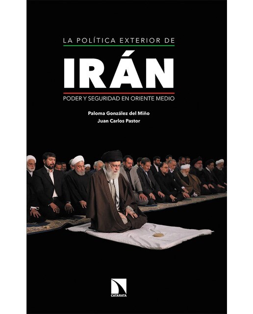 La política exterior de irán: Poder y seguridad en oriente medio(Tapa blanda) 1