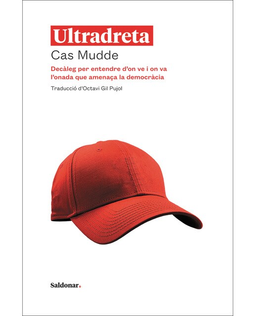 Ultradreta: decàleg per entendre d'on ve i on va l'onada que amenaça la democràcia 1