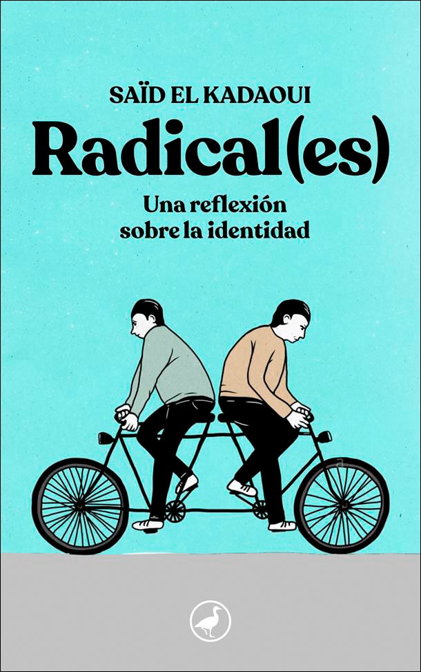 Radical(es): Una reflexión sobre la identidad(Tapa blanda) 1