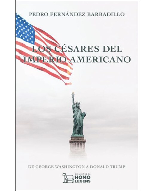 Los césares del imperio americano: De George Washington a Donald Trump (Capa mole) 1
