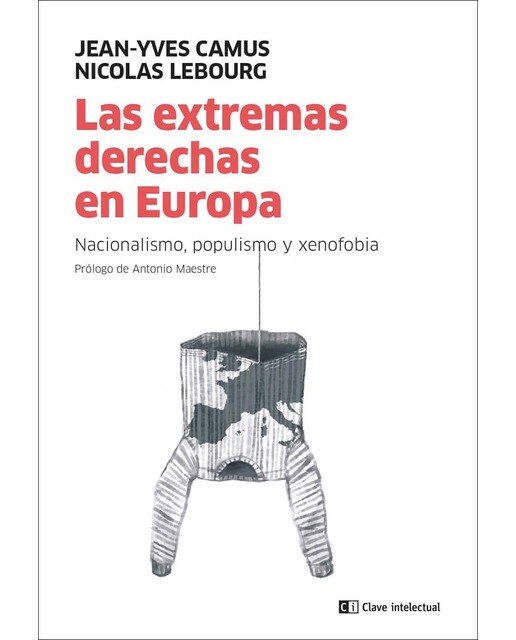 Las extremas derechas en europa: Nacionalismo, populismo y xenofobia(Tapa blanda) 1