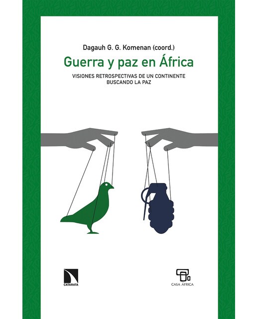 Guerra y paz en África: Visiones retrospectivas de un continente buscando la paz (Capa mole) 1