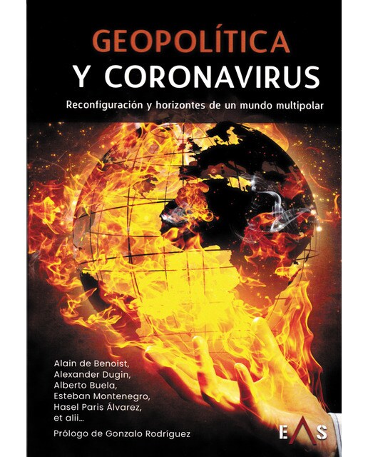 Geopolítica y coronavirus: Reconfiguración y horizontes de un mundo multipolar(Tapa blanda) 1