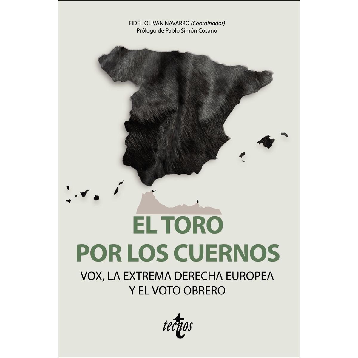 El toro por los cuernos: VOX la extrema derecha europea y el voto obrero (Capa mole com abas) 1