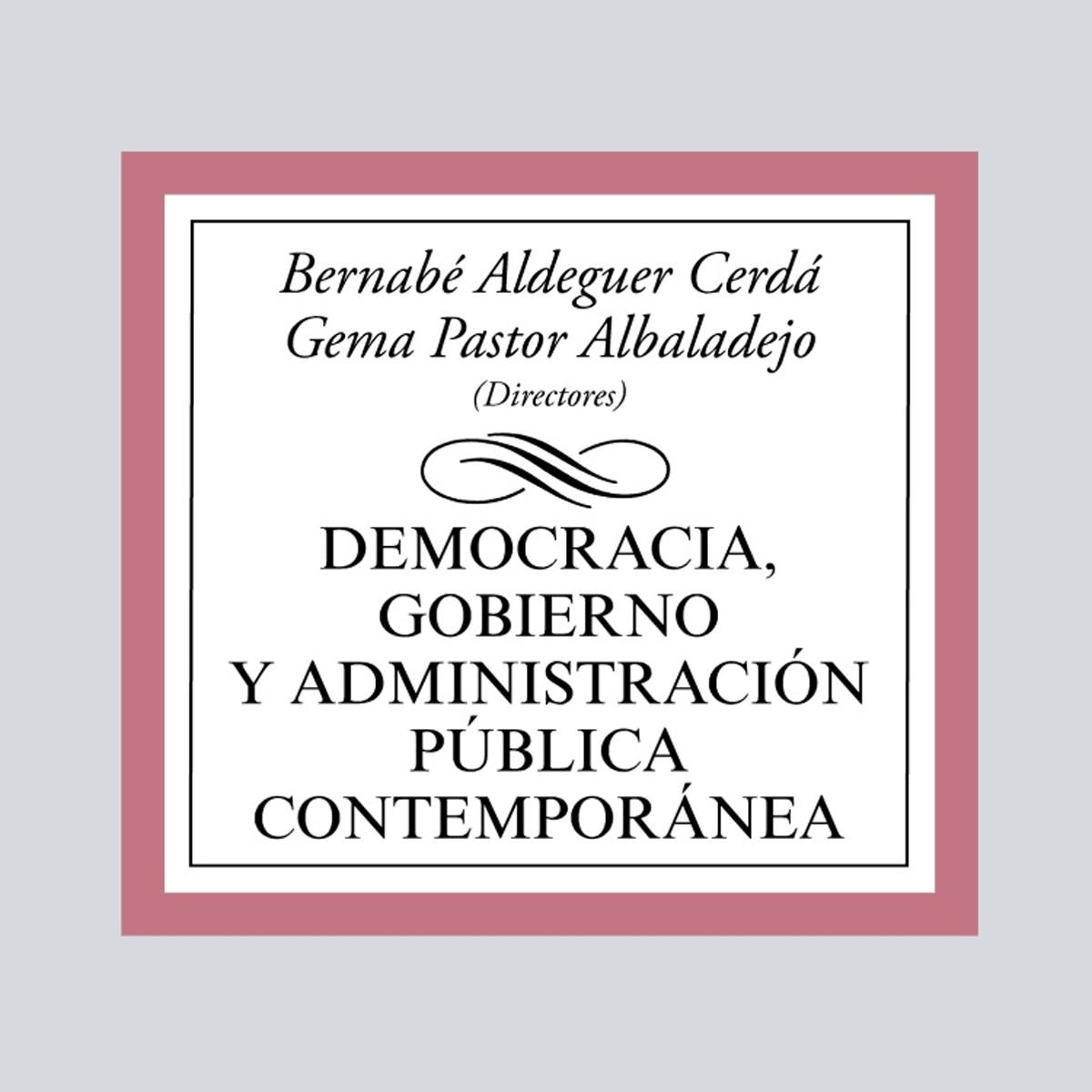 Democracia, Gobierno y Administración Pública contemporánea (Capa mole) 1