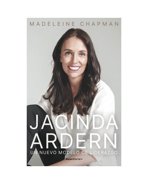 Jacinda Ardern: Un nuevo modelo de liderazgo (Capa dura) 1