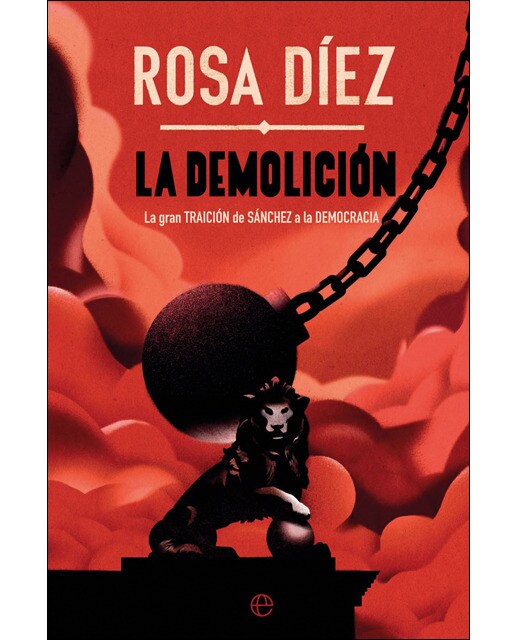La demolición: La gran traición de Sánchez a la democracia (Capa mole com abas) 1