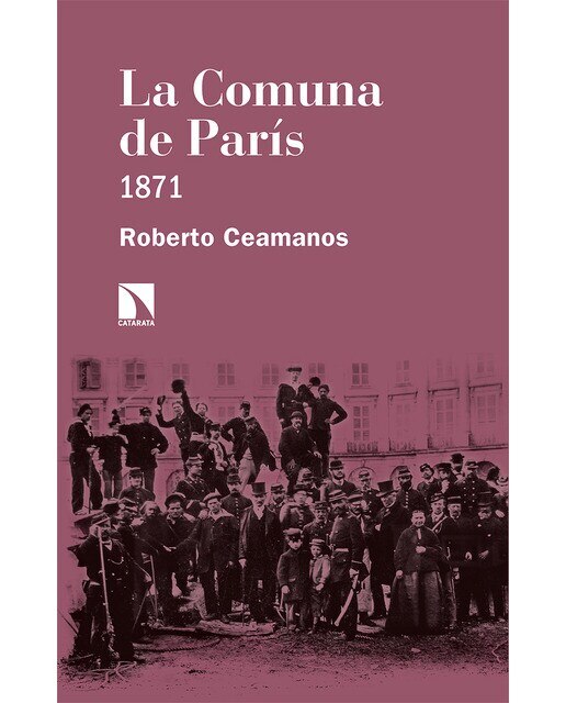 La comuna de parís: 1871 (Tapa blanda) 1