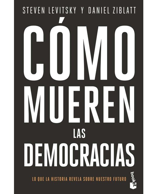 Cómo mueren las democracias(Bolsillo) (Tapa blanda) 1
