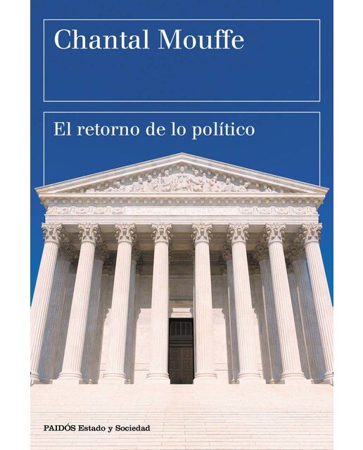 El retorno de lo político: Comunidad, ciudadanía, pluralismo, democracia radical (Capa mole com abas) 1