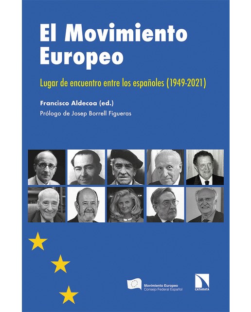 El movimiento europeo: Lugar de encuentro entre los españoles(Tapa blanda) 1