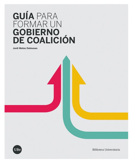 GUÍA PARA FORMAR UN GOBIERNO DE COALICIÓN (Capa mole) 1
