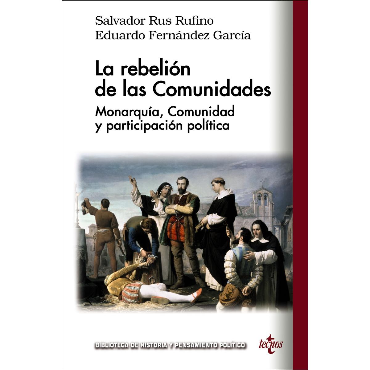 La rebelión de las Comunidades: Monarquía, Comunidad y participación política (Capa mole com abas) 1