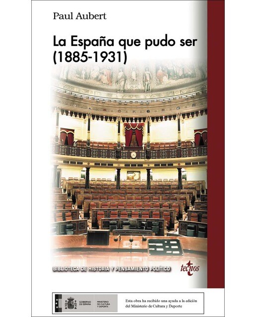 La España que pudo ser (1885-1931) (Capa mole com abas) 1