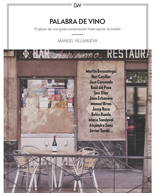 Palabra de vino: El placer de una grata conversación hasta apurar la botella(Tapa blanda) 1