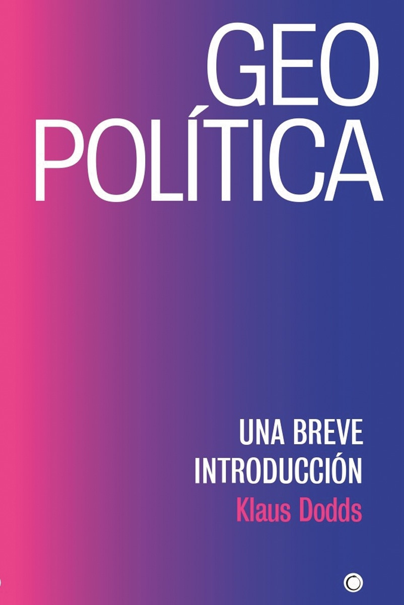 Imagen 0 de Geopolítica: UNA BREVE INTRODUCCIÓN  (Tapa blanda)