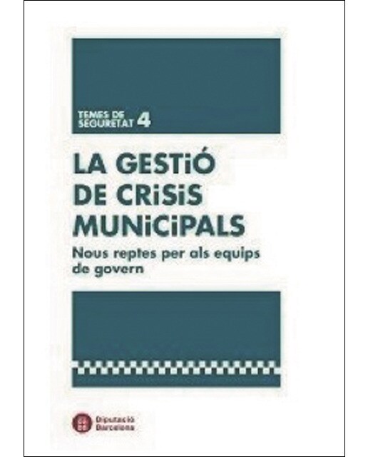 La gestio de crisis municipals: nous reptes per al 1
