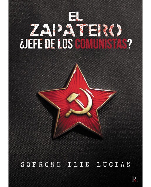 El Zapatero! ¿Jefe de los comunistas 1