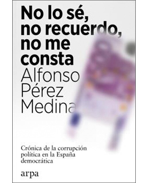 No lo sé, no recuerdo, no me consta(Tapa blanda) 1
