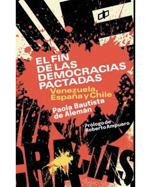 Imagen 0 de El fin de las democracias pactadas