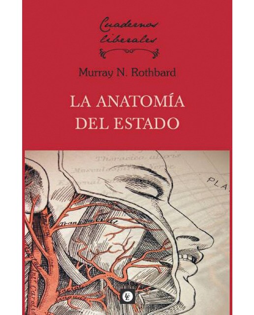 La anatomía del estado(Tapa blanda) 1