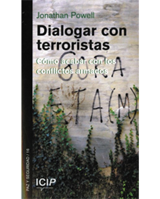 Imagen 0 de Dialogar con terroristas. Cómo acabar con los conflictos armados (Tapa blanda)