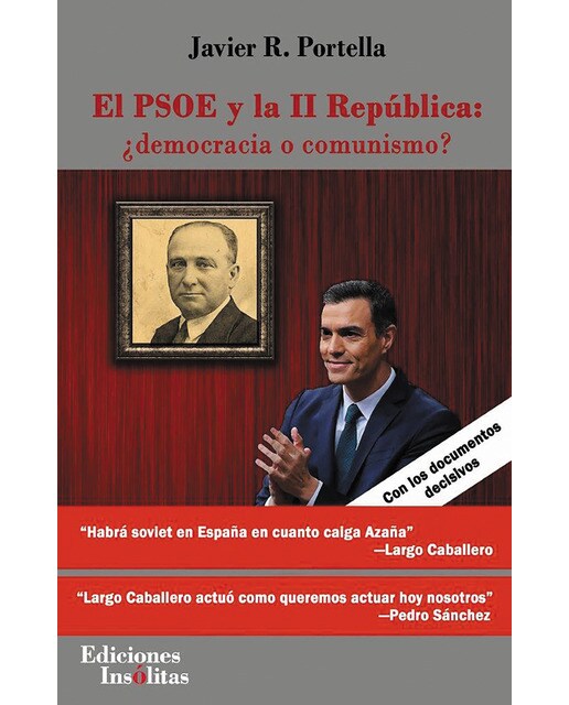 El psoe y la ii república: ¿democracia o comunismo?(Tapa blanda) 1