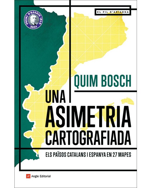 Una asimetria cartografiada: Els Països Catalans i Espanya en 27 mapes (Capa mole) 1