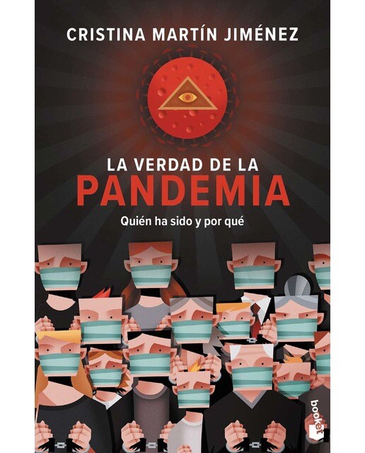 Imagem 0 de La verdad de la pandemia: Quién ha sido y por qué(Bolsillo) (Tapa blanda)