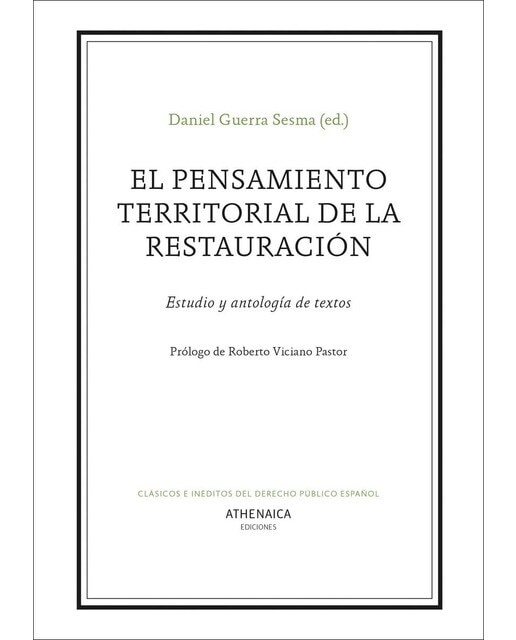 El pensamiento territorial de la restauración: Estudio y antología de textos(Tapa blanda) 1