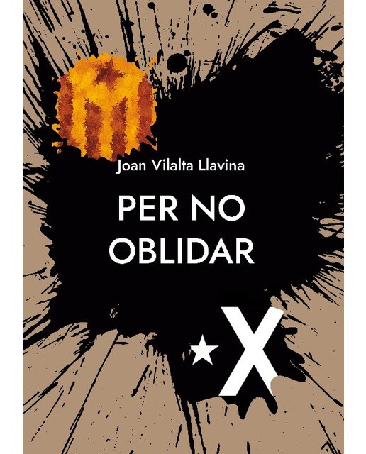 Per no oblidar: "El procés d'independència" Des de l'inici fins a la Diada de 2021 (Capa dura) 1