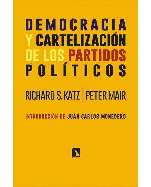 Democracia y cartelización de los partidos políticos(Tapa blanda) 1