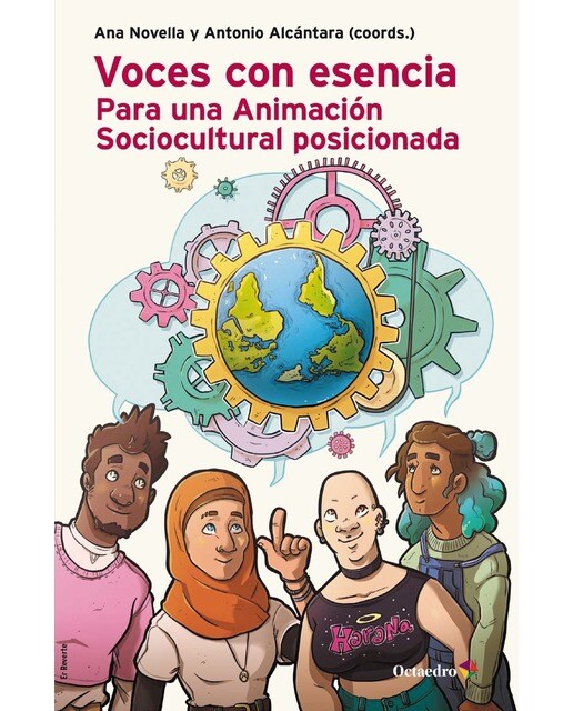 Voces con esencia: Para una animación sociocultural posicionada(Tapa blanda) 1