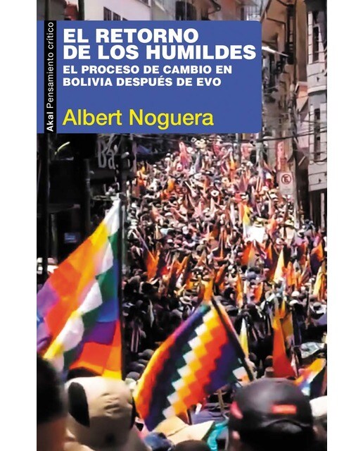 El retorno de los humildes: El proceso de cambio en Bolivia después de Evo (Capa mole com abas) 1