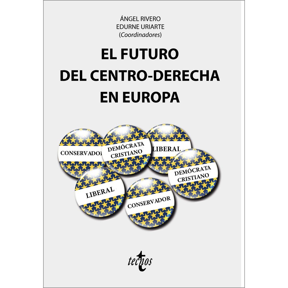 Imagen 0 de El futuro del centro-derecha en Europa  (Tapa blanda con solapas)