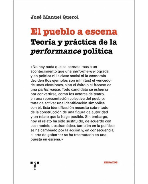 El pueblo a escena: Teoria y práctica de la "performance" política(Tapa blanda) 1